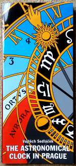 Sedlcek (V.): The Astronomical Clock in Prague