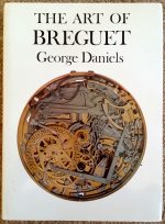 Daniels (G.): The Art of Breguet