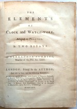 Cumming (A.):  The Elements of Clock and Watch-work - Adapted to Practice in Two Essays