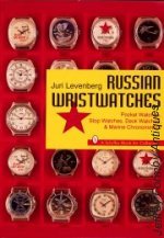 Levenberg (J.): Russian Wristwatches, Pocket watches, Stop Watches, Deck Watches & Marine Chronometers