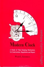 Goodrich (W.L.): The Modern Clock 