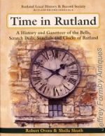 Ovens (R.) & Sleath (S.): Time in Rutland - a History and Gazeteer of the Bells, Scratch Dials, Sundials and Clocks of Rutland