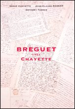 Chayette (H.), Sabrier (J.-C.) & Turner (A.): Breguet chez Chayette