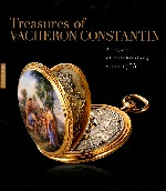 Marchenoir (J.): Treasures of Vacheron Constantin - A legacy of Watchmaking since 1775