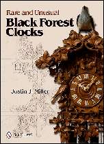 Miller (J.J.): Rare and Unusual Black Forest Clocks