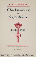 Beeson (C.F.C.):  Clockmaking in Oxfordshire 1400 - 1850