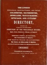 [Anon]: The London Wholesale, Manufacturing, and Retail Goldsmiths, Silversmiths, Jewellers, Watch Makers, Opticians, and Cutlers' Directory,. (HB)