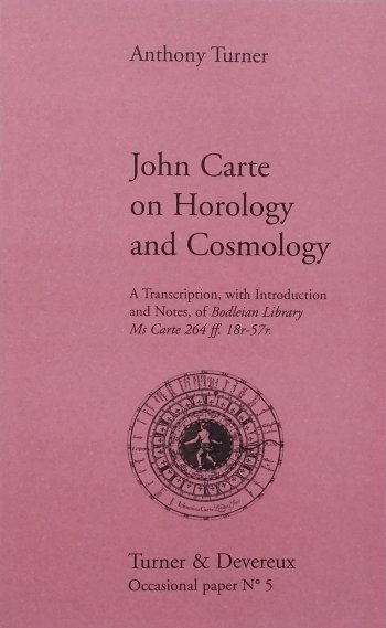 Turner (A.): John Carte on Horology and Cosmology