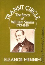 Mennim (E.): Transit Circle: The Story of William Simms 1793 - 1860
