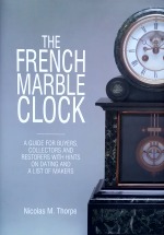 Thorpe (N.M.): The French Marble Clock
