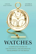 Clutton (C.) & Daniels (G.): Watches