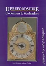 Branston (A.) & Eisel (J.C.): Herefordshire Clockmakers & Watchmakers