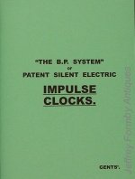 Gents of Leicester: The B.P. System of Patent Silent Electric Impulse Clocks