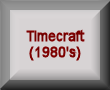 Timecraft (1980's)